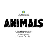 Animals: A Smithsonian Coloring Book Box Set