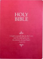 KJV Holy Bible, Delight Yourself Inthe Lord Life Verse Edition, Large Print, Berry Ultrasoft: (Red Letter, Pink, 1611 Version)