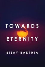 Towards Eternity