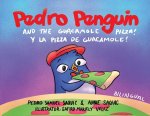 Pedro Penguin and the Guacamole Pizza
