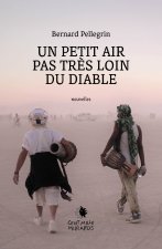 UN PETIT AIR PAS TRÈS LOIN DU DIABLE