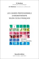 Les cahiers professionnels d'Aromathérapie selon l'école française