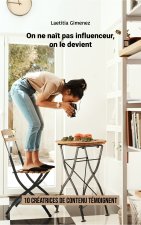 On ne naît pas influenceur, on le devient