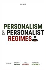 Personalism and Personalist Regimes (Hardback)