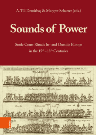 Sounds of Power (Tül Demirbas,Margret Scharrer)(Kemény kötésű)