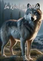 Im Reich der Wölfe