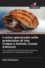 L'urina igienizzata nella produzione di riso irriguo a Katiola (Costa d'Avorio)