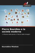 Pierre Bourdieu e la societ? moderna