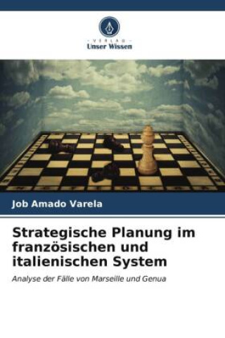 Strategische Planung im französischen und italienischen System