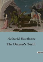 The Dragon?s Teeth