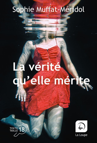 La vérité qu'elle mérite (Sophie Muffat-Méridol)(Brožovaná)