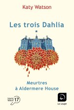 Les trois Dahlia, vol 1
