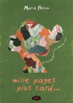 MILLE PAGES PLUS TARD... V 03 JE N'AI PAS ECRIT MON DERNIER MOT