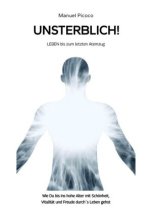 UNSTERBLICH! (Langlebigkeit, gesundes Altern, Vitalität, Energie steigern)