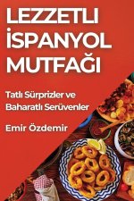 Lezzetli ?spanyol Mutfa??