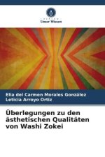 Überlegungen zu den ästhetischen Qualitäten von Washi Zokei