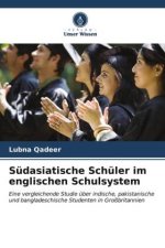 Südasiatische Schüler im englischen Schulsystem