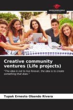 Creative community ventures (Life projects)