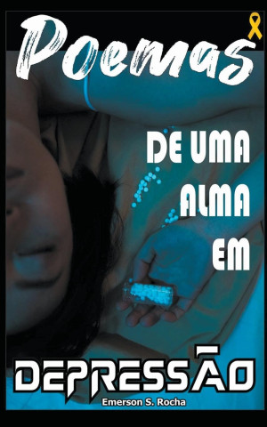 Poemas de uma alma em depress?o