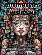 Visions of the Past