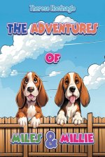 The Adventures of Miles and Millie