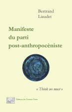 Manifeste post-anthropocèniste