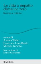 città a impatto climatico zero. Strategie e politiche
