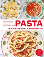 Pasta. Le ricette della tradizione
