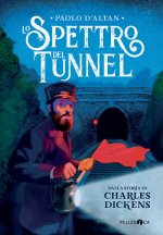 spettro del tunnel da Charles Dickens