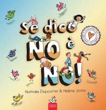 Se dico no è no!