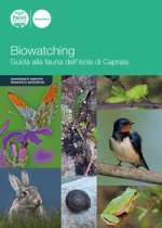 Biowatching. Guida alla fauna dell’Isola di Capraia