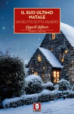 suo ultimo Natale. Un delitto sotto l'albero