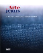 Arte Jeans. Il filo blu dell'arte contemporanea. Catalogo della mostra (Genova, 5 ottobre-5 novembre 2023)