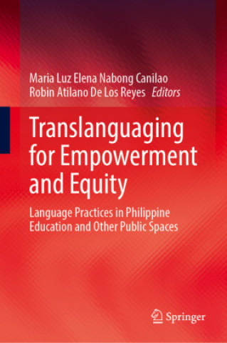 Translanguaging for Empowerment and Equity