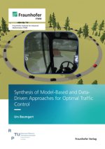 Synthesis of Model-Based and Data-Driven Approaches for Optimal Traffic Control.