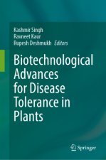 Biotechnological Advances for Disease Tolerance in Plants
