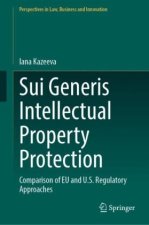 Sui Generis Intellectual Property Protection