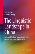 The Linguistic Landscape in China