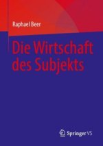 Die Wirtschaft des Subjekts