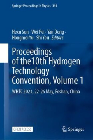 Proceedings of the10th Hydrogen Technology Convention, Volume 1