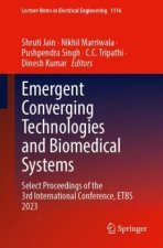 Emergent Converging Technologies and Biomedical Systems