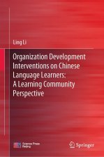 Organization Development Interventions on Chinese Language Learners: A Learning Community Perspective