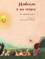 Hideane y sus amigos