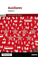 AUXILIARES ( COMUNIDAD DE MADRID) - TEMARIO 3