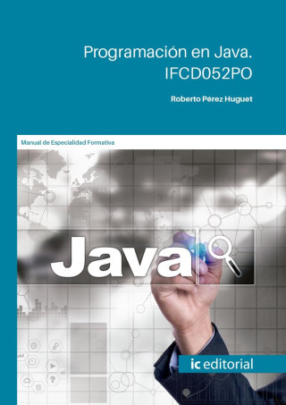 PROGRAMACION EN JAVA IFCD052PO