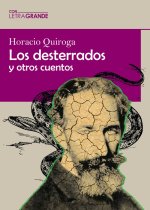 Los desterrados y otros cuentos (Edición en letra grande)