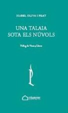UNA TALAIA SOTA ELS NUVOLS