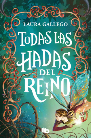 TODAS LAS HADAS DEL REINO (EDICION LIMITADA) (GALLEGO,LAURA)(Brožovaná)
