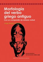MORFOLOGIA DEL VERBO ANTIGUO CON UN COMPENDIO DE SINTAXIS V