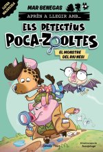 APREN A LLEGIR AMB... ELS DETECTIUS POCA-ZOOLTES! 1. EL MONSTRE DEL RIU NESI